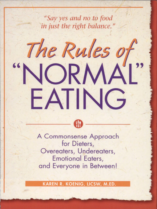 Title details for The Rules of "Normal" Eating by Karen Koenig - Available